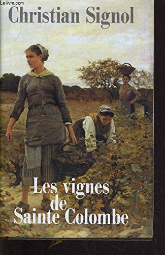 les vignes de sainte-colombe  
