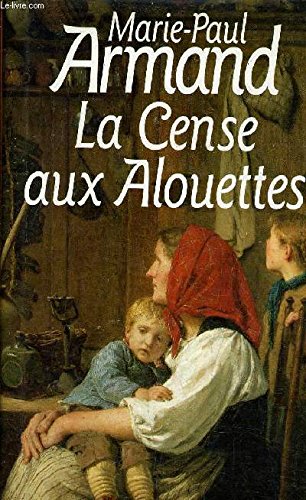 la cense aux alouettes  