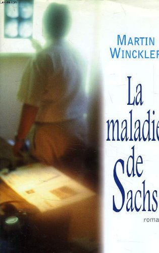 la maladie de sachs  