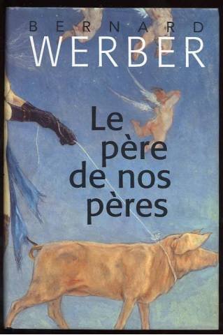 le père de nos pères  