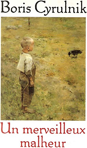 un merveilleux malheur  