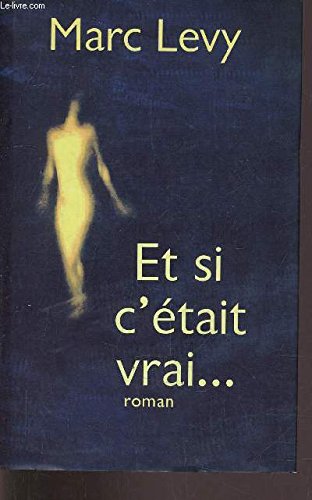 et si c'était vrai