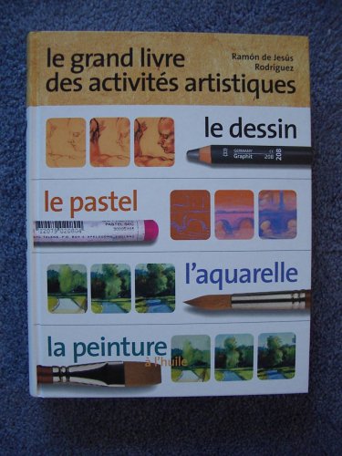 le grand livre des activités artistiques  