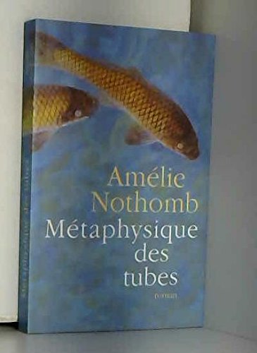 métaphysique des tubes