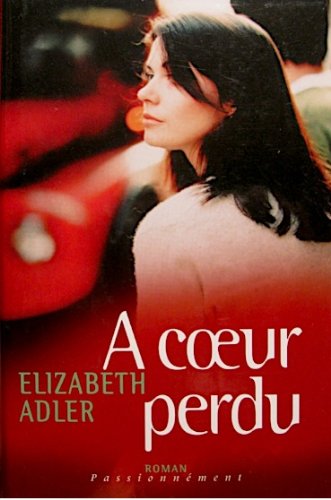à coeur perdu