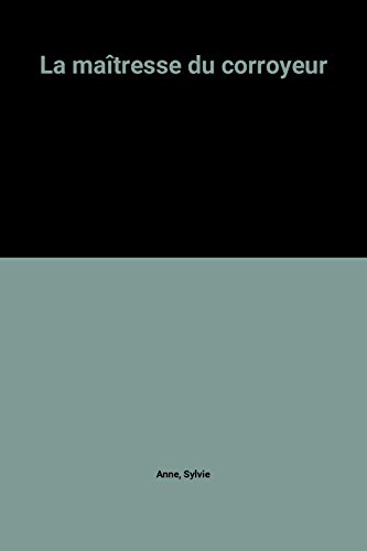 la maîtresse du corroyeur  