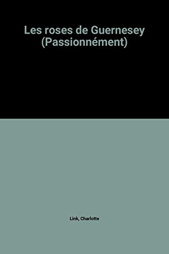 les roses de guernesey  