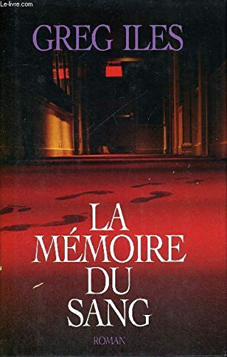 la mémoire du sang  