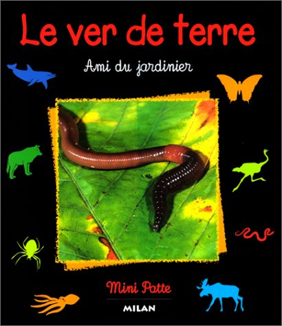 le ver de terre, ami du jardinier  