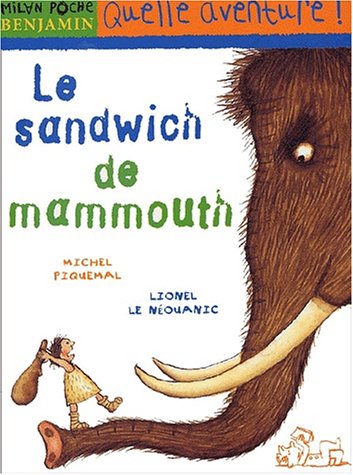 le sandwich de mammouth   [25]
