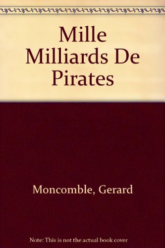 mille milliards de pirates ! [64]