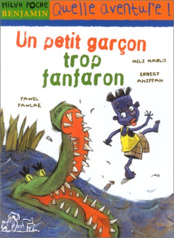 un petit garçon trop fanfaron   [44]