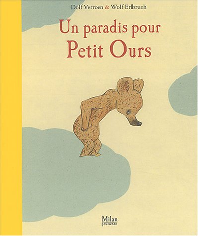 un paradis pour petit ours  