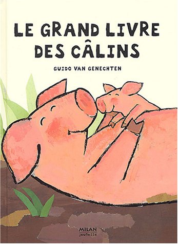le grand livre des câlins  