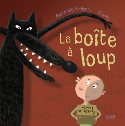 la boîte à loup  