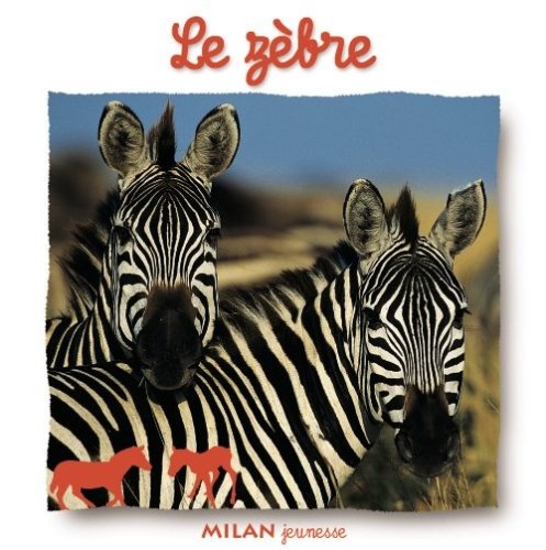 le zèbre  