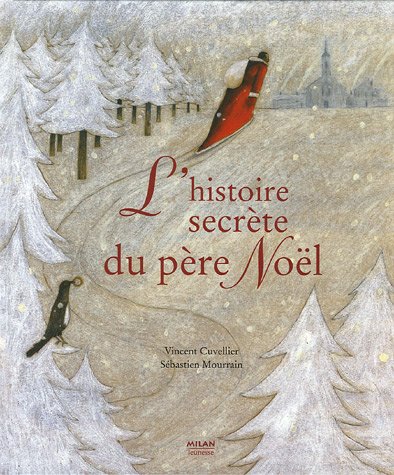 l' histoire secrète du père noël  