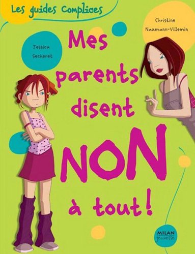 mes parents disent non à tout !