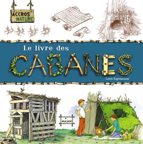 le livre des cabanes  
