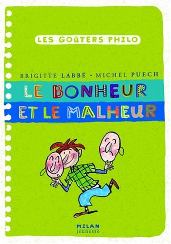 le bonheur et le malheur   [14]