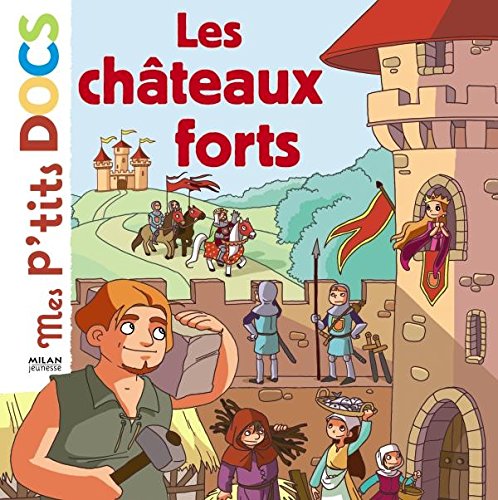 les châteaux forts  