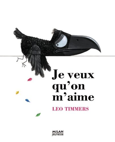 je veux qu'on m'aime !
