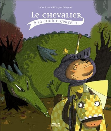 le chevalier à la courte cervelle  