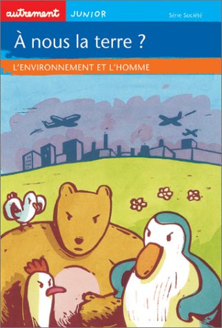 a nous la terre ?