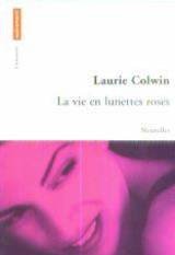 vie en lunettes roses la