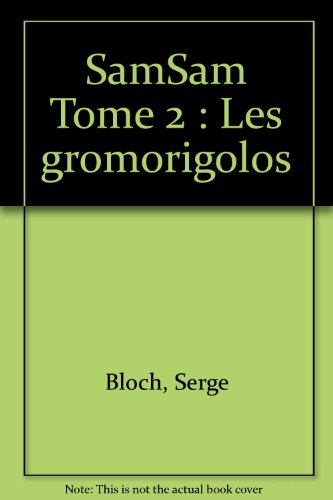 les gromorigolos   [2]