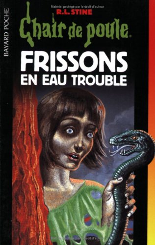 frissons en eau trouble