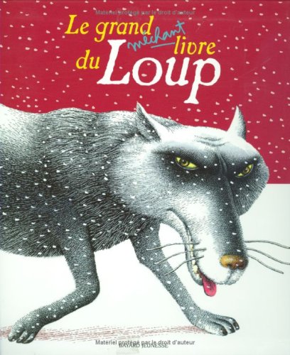 le grand méchant livre du loup  