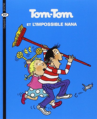 tom-tom et l'impossible nana [1]