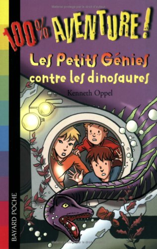 les petits génies contre les dinosaures   [4]