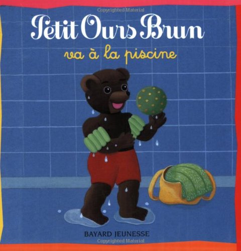 petit ours brun va à la piscine