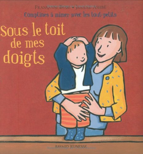 sous le toit de mes doigts