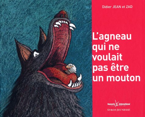 l' agneau qui ne voulait pas être un mouton  