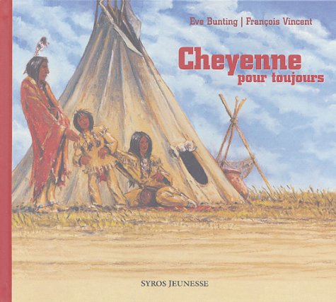 cheyenne pour toujours