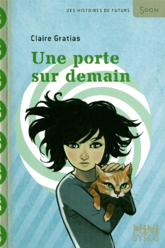 une porte sur demain  