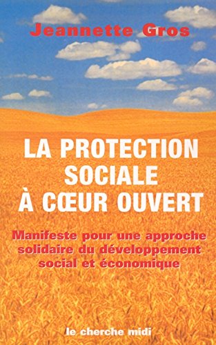 la protection sociale à coeur ouvert  