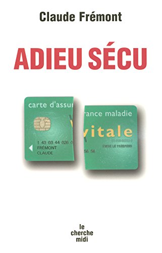 adieu sécu