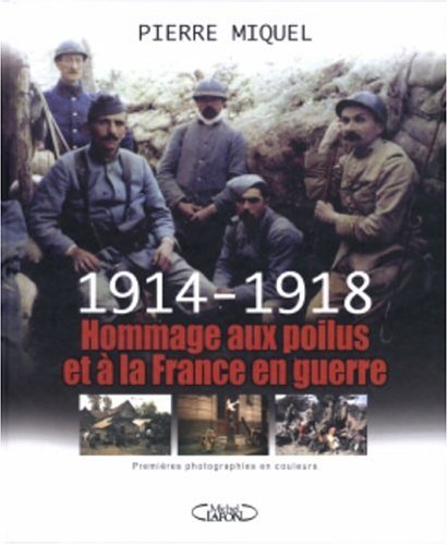 1914-1918 hommage aux poilus et à la france en guerre