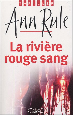 la rivière rouge sang  