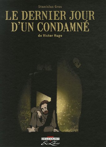 le dernier jour d'un condamné  