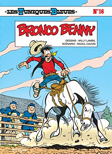 les tuniques bleues, t16. bronco benny   [16]
