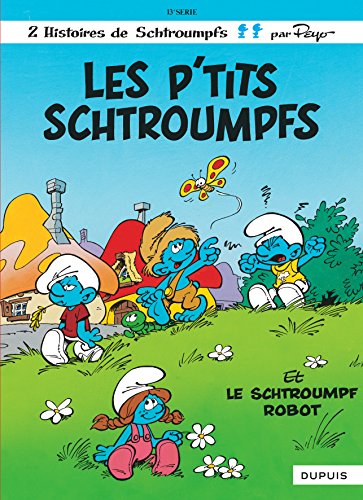 schtroumpfs, t13. les p'tits schtroumpfs et le schtroumph robot [13]