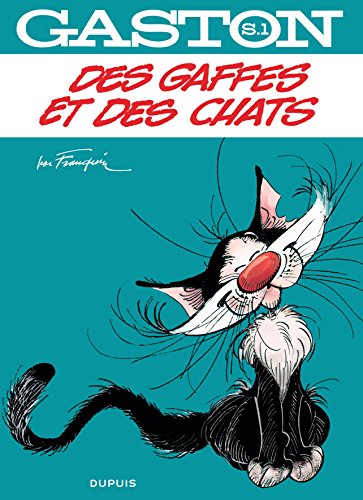 gaston - vol 01 : des gaffes et des chats [1]