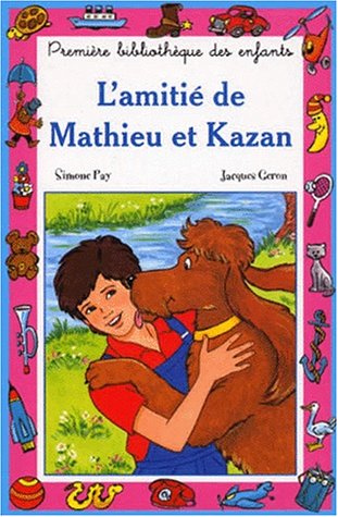 l' amitié de mathieu et kazan   [6]