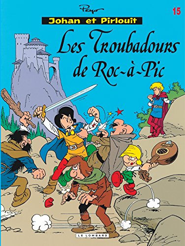 troubadours de roc à pic (les )