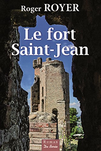 le fort saint-jean  